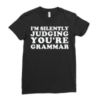 I'm Silently Judging You're Grammar Ladies Fitted T-shirt | Artistshot