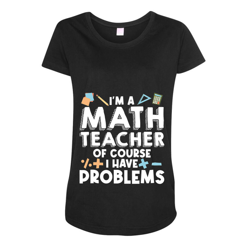 Math Teacher Art Men Women Statistics Algebra Mathematics Maternity Scoop Neck T-shirt by new121 | Artistshot