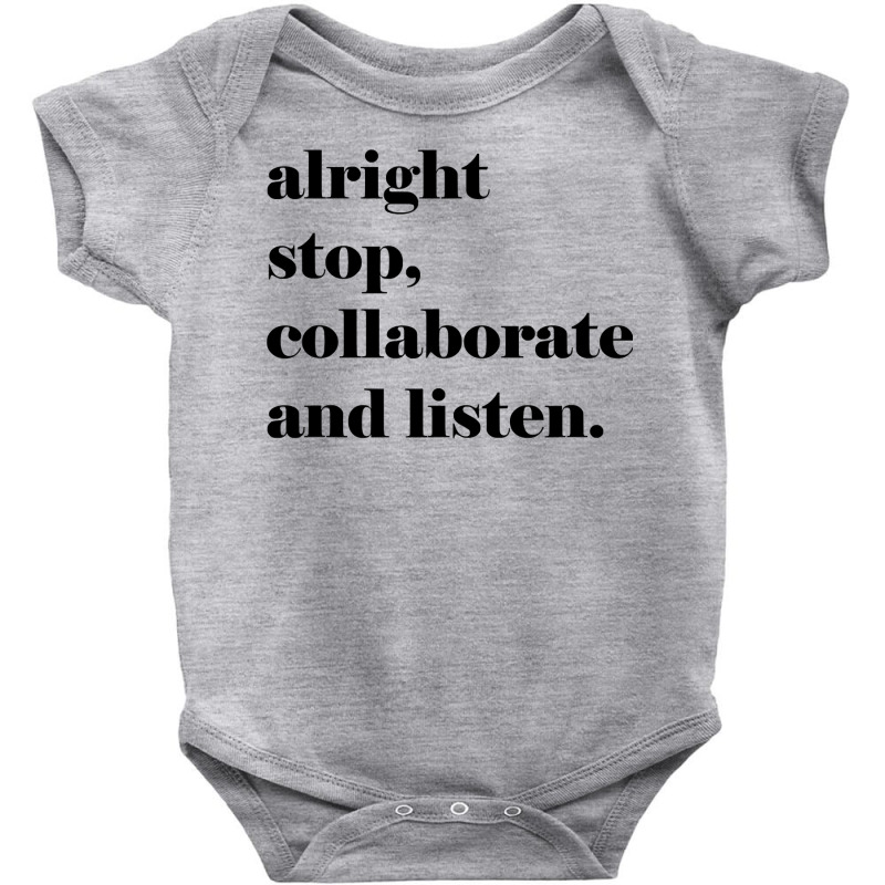 Fun Lyric , Alright Stop Collaborate And Listen Baby Bodysuit by Jennifer90 | Artistshot