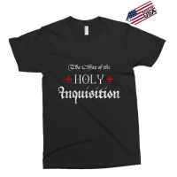 The Office Of The Holy Inquisition   Catholic Exclusive T-shirt | Artistshot