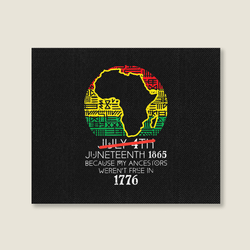 Africa Map July 4th Juneteenth 1865 June 19th Men Women Kids Landscape Canvas Print | Artistshot