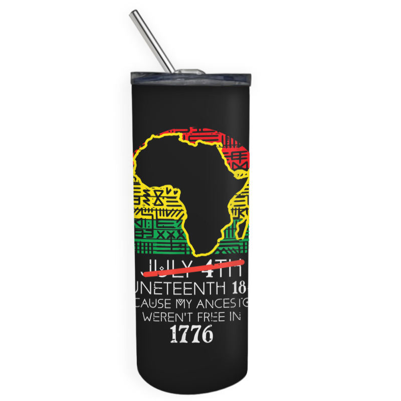 Africa Map July 4th Juneteenth 1865 June 19th Men Women Kids Skinny Tumbler | Artistshot