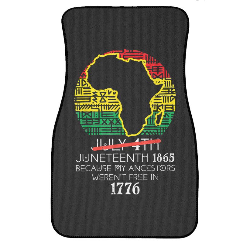 Africa Map July 4th Juneteenth 1865 June 19th Men Women Kids Front Car Mat | Artistshot