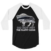 Do Not Pet The Fluffy Cows American  Bison  Funny Bison National Park 3/4 Sleeve Shirt | Artistshot