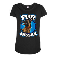 Fur Missiles Belgian Malinois Dog Missile T Shirt Maternity Scoop Neck T-shirt | Artistshot