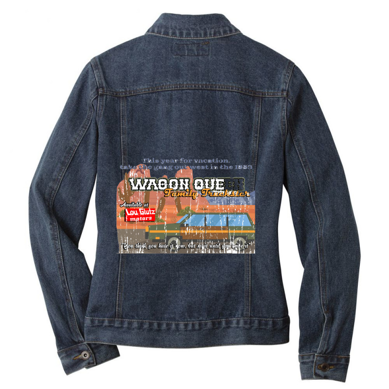 The Wagon Quee Family Truckster Distressed   Vacation Ladies Denim Jacket by cm-arts | Artistshot