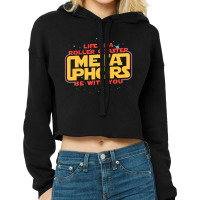 Meta Phors Be With You Cropped Hoodie | Artistshot