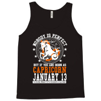 Capricorn January 13 Zodiac Astrology Star Horoscope Sign Tank Top | Artistshot