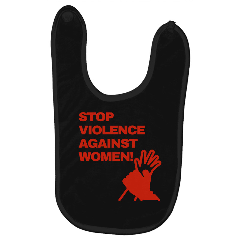 Stop Violence Against Women Baby Bibs by Fortuner | Artistshot