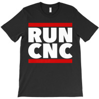 Run Cnc . Funny Machinist Engineer G-code For Fans T-shirt | Artistshot