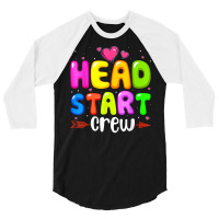 Head Start Crew Teacher Early Childhood Education Preschool T Shirt 3/4 Sleeve Shirt | Artistshot