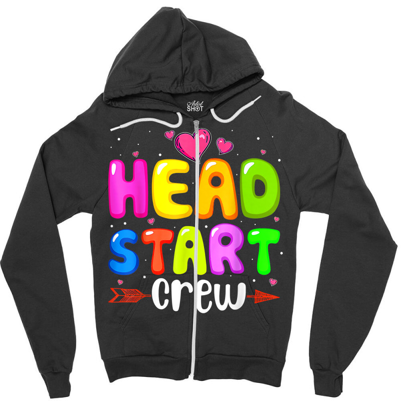 Head Start Crew Teacher Early Childhood Education Preschool T Shirt Zipper Hoodie by pytudaetysy | Artistshot