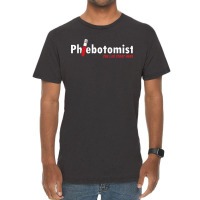 Phlebotomist Laboratory Injection Blood Doctor Nurse Gift For Fans Vintage T-shirt | Artistshot