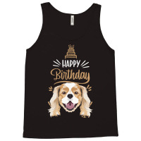 Birthday Gift Cavalier King Charles Spaniel-5epve Tank Top | Artistshot