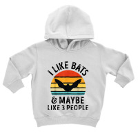 I Like Bats Toddler Hoodie | Artistshot