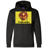 Raising Hope Pancakes Champion Hoodie | Artistshot