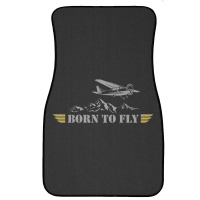 Born To Fly  Pilot Plane - Single Airplane Front Car Mat | Artistshot