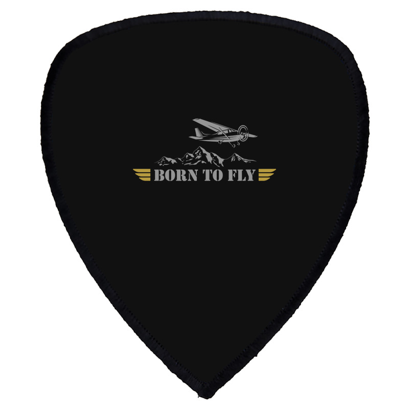 Born To Fly  Pilot Plane - Single Airplane Shield S Patch | Artistshot