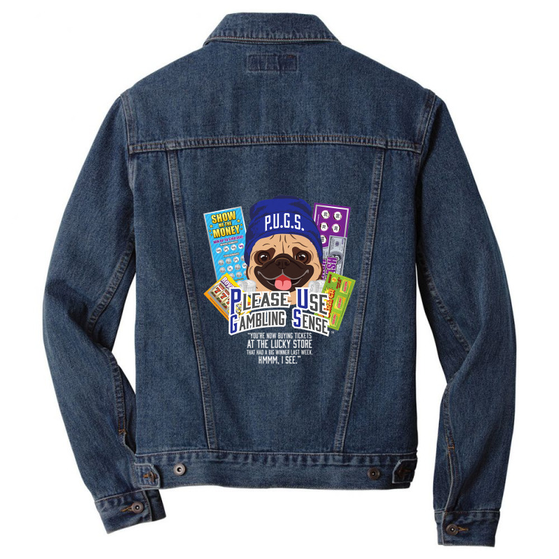 P.u.g.s. The Canine Counselor Scratch-off Lucky Store Men Denim Jacket | Artistshot