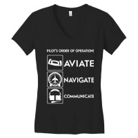 Pilot Order Of Operations Aviate Navigate Communicate V2. Women's V-neck T-shirt | Artistshot