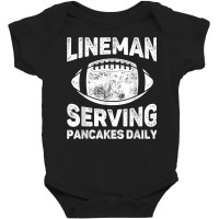 Lineman Serving Pancakes Daily   Football Lineman T Shirt Baby Bodysuit | Artistshot