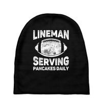 Lineman Serving Pancakes Daily   Football Lineman T Shirt Baby Beanies | Artistshot