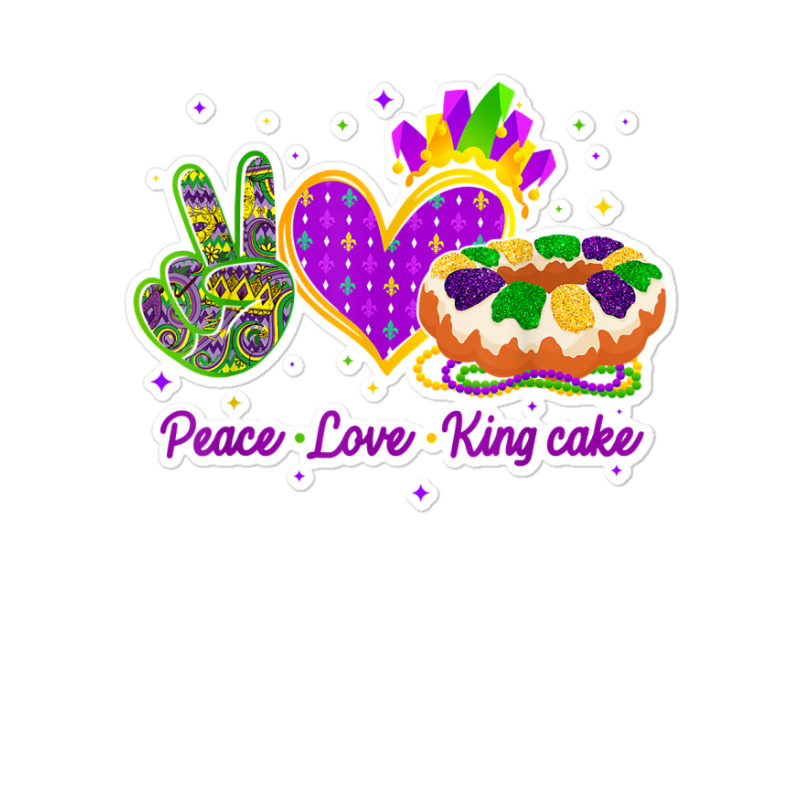 Mardi Gras Peace Love King Cake T Shirt Sticker | Artistshot