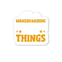 Wakeboarding T  Shirt Funny Wakeboarding Quote T  Shirt Sticker | Artistshot