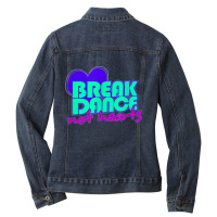 Break Dance Not Hearts Funny Valentines Day Ladies Denim Jacket | Artistshot