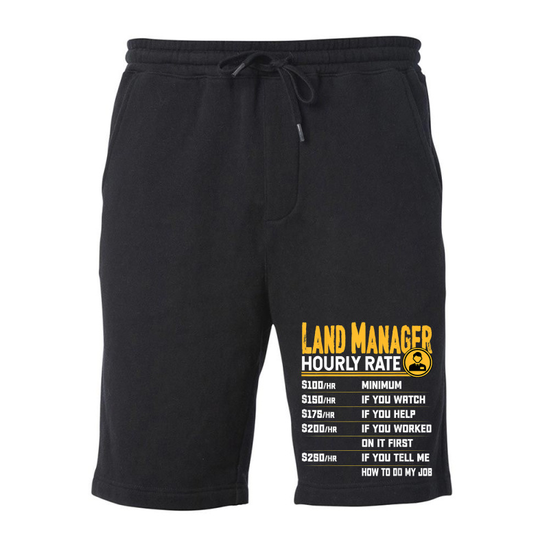 Land Manager Hourly Rate   Funny Property Manager T Shirt Fleece Short by cm-arts | Artistshot