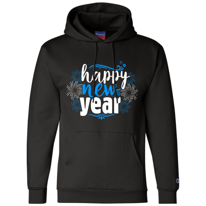 Happy New Year Champion Hoodie | Artistshot