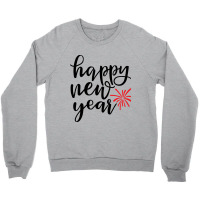 Happy New Year Crewneck Sweatshirt | Artistshot