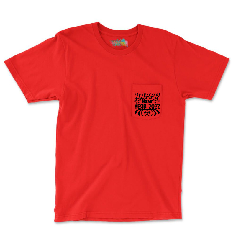 Happy New Year Pocket T-shirt | Artistshot