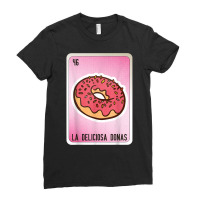 La Deliciosa Donas Mexican Slang Lottery Bingo Cards T Shirt Ladies Fitted T-shirt | Artistshot