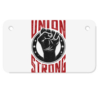 Union Strong  Pro Union Worker  Labor Union Protest Shirt Motorcycle License Plate | Artistshot