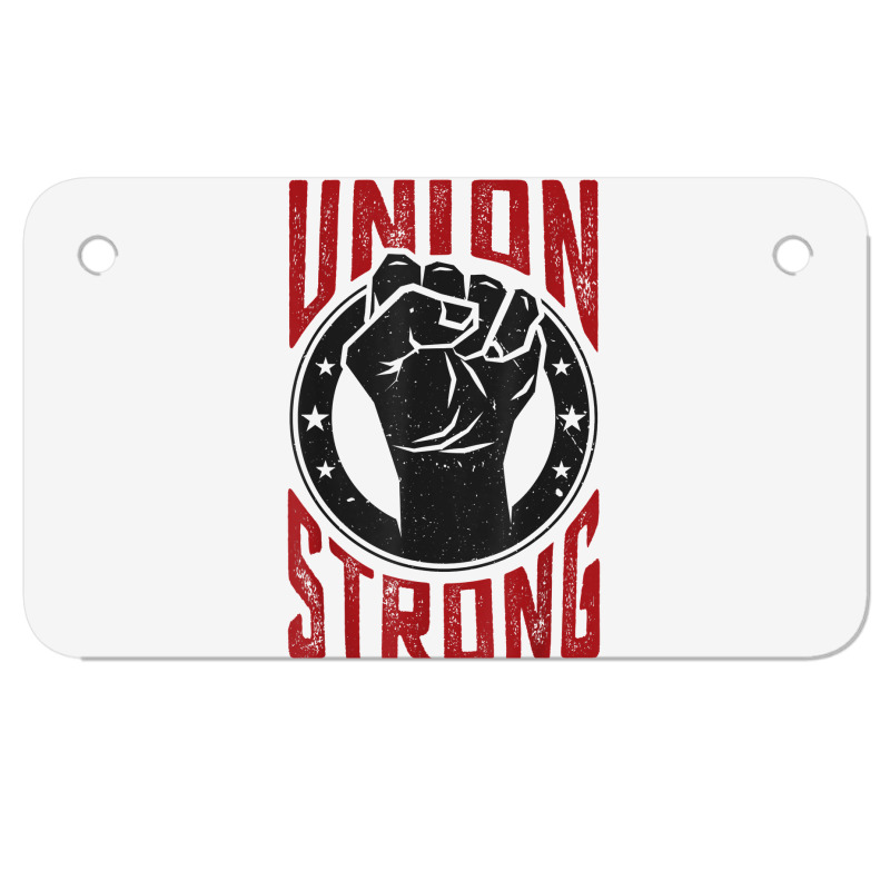 Union Strong  Pro Union Worker  Labor Union Protest Shirt Motorcycle License Plate | Artistshot