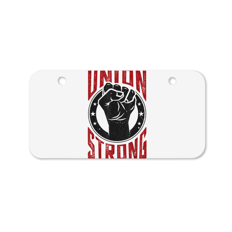 Union Strong  Pro Union Worker  Labor Union Protest Shirt Bicycle License Plate | Artistshot