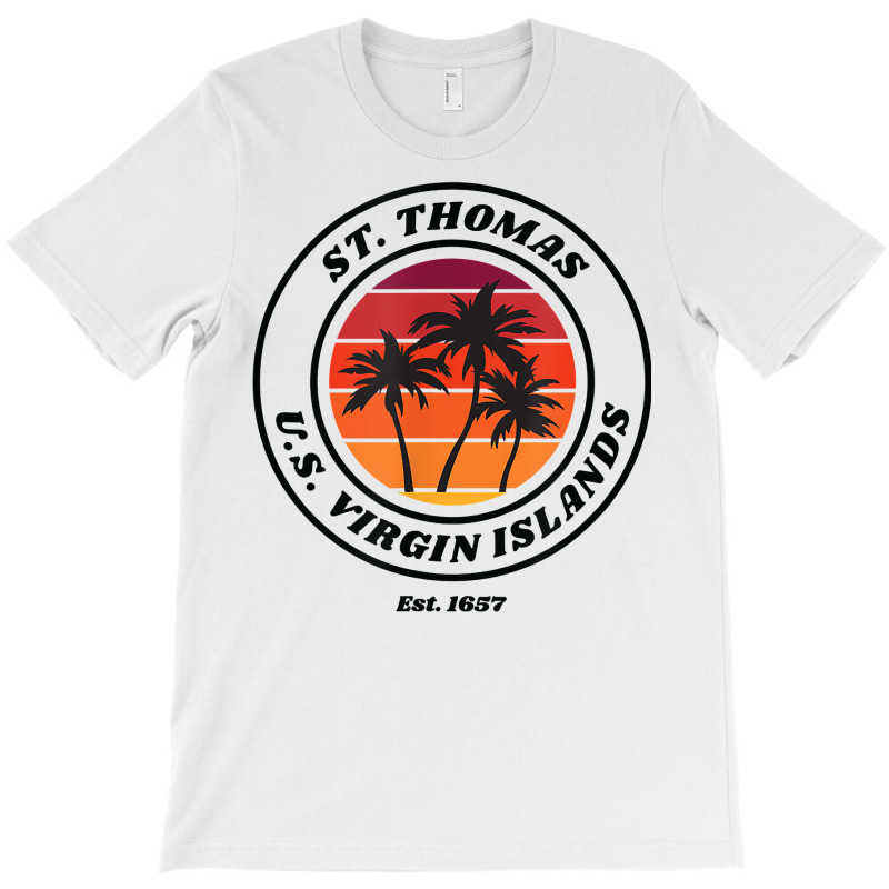 Original St. Thomas Virgin Islands Palm Tree Novelty Art T Shirt T-Shirt by homyfelaego | Artistshot