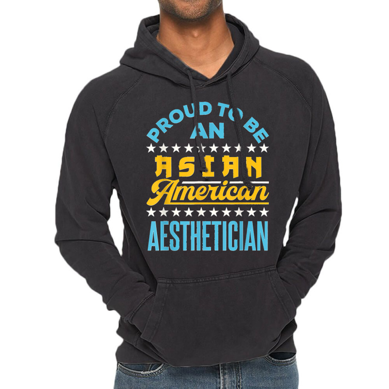 Proud To Be An Asian American Aesthetician Api Aapi Vintage Hoodie | Artistshot