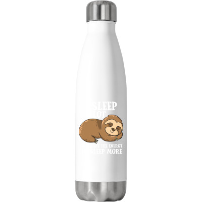 I Sleep A Lot So I Have More Energy Stainless Steel Water Bottle Designed By Bariteau Hannah
