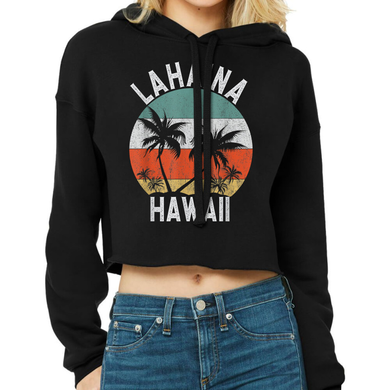 Lahaina Shirt Hawaii Retro Maui Palm Trees Hawaiian Island T Shirt Cropped Hoodie by cm-arts | Artistshot