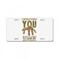 Push You In Zombies To Save My Oriental Longhair Cat Funny T Shirt License Plate | Artistshot