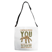 Push You In Zombies To Save My Oriental Longhair Cat Funny T Shirt Adjustable Strap Totes | Artistshot