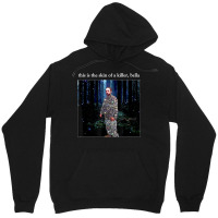 This Is The Skin Of A Killer Bella Classic Unisex Hoodie | Artistshot