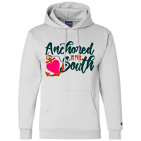 Anchored In The South Champion Hoodie | Artistshot