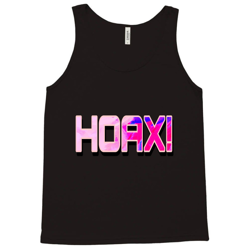 Hoax! Tank Top by rhafizt | Artistshot