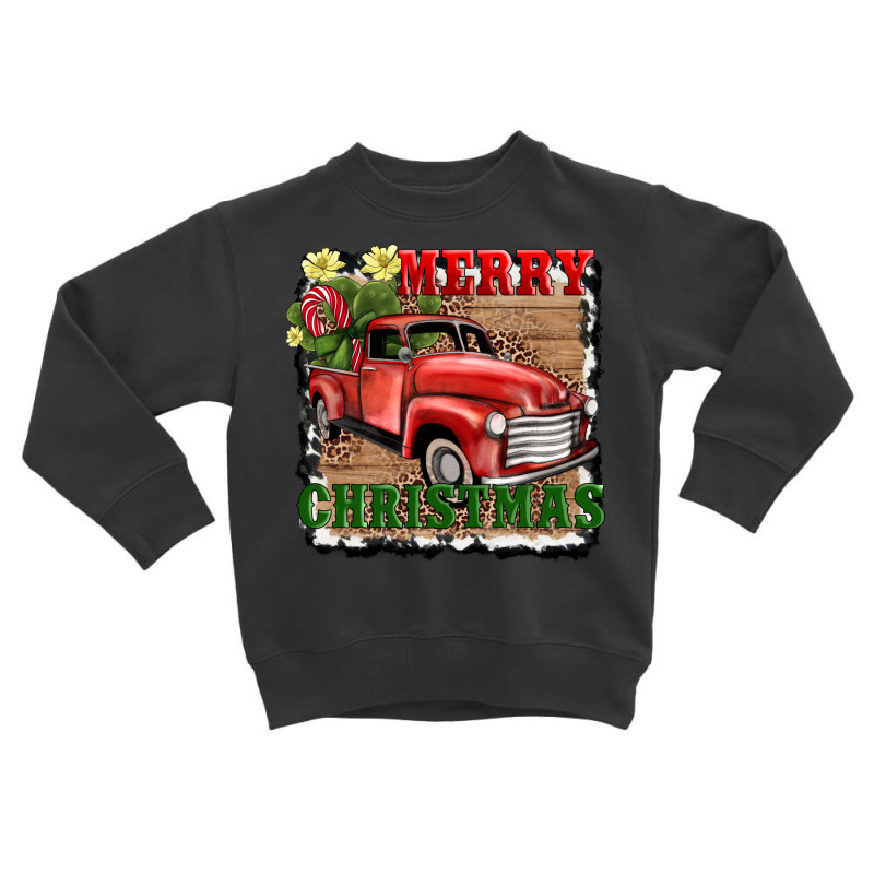 Merry Christmas With Truck Toddler Sweatshirt by AdoDesignShop | Artistshot