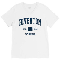 Riverton Wyoming Wy Vintage Athletic Navy Sports Design T Shirt V-neck Tee | Artistshot