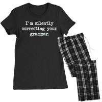 Im Silently Correcting Your Grammar. Women's Pajamas Set | Artistshot