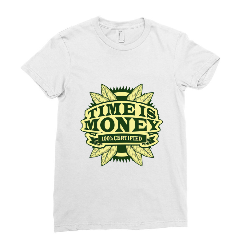 Time Is Money Ladies Fitted T-Shirt by sulapbaru | Artistshot